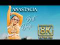 Anastacia  *  Best Days  *  Official Video  *  8K UHD