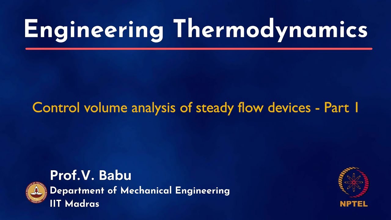 Control volume analysis of steady flow devices - Part 1