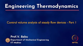 Control volume analysis of steady flow devices - Part 1