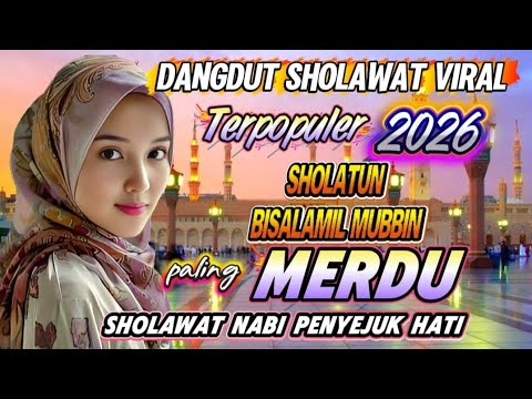 SHOLAWAT NABI VIRAL 2025 ‼️ SANGAT MERDU MENYENTUH HATI BANGET ♥️♥️