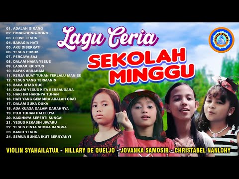 Lagu Sekolah Minggu || Lagu Ceria Sekolah Minggu - Adalah Girang || FULL ALBUM SEKOLAH MINGGU