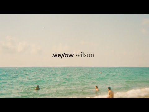 Mellow - Wilson