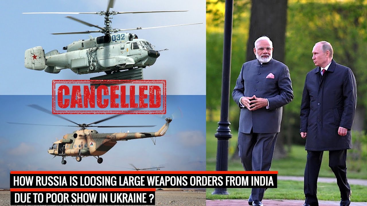 #Ukraine war impact - #Russia loses 2 major weapons deals !