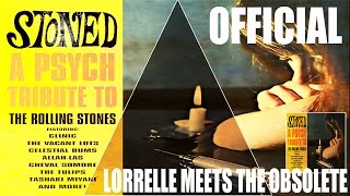 Lorelle Meets The Obsolete - What A Shame [A Psych Tribute To The Rolling Stones]