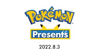[實況] Pokémon Presents 2022.8.3 直播討論 