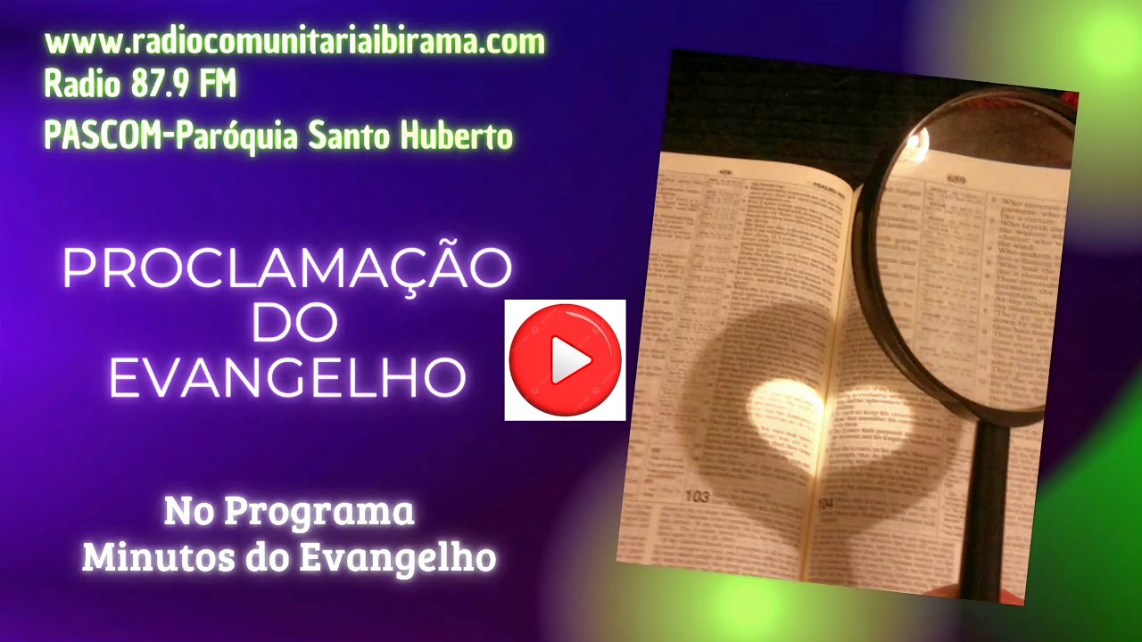 Minutos do Evangelho {Proclamação}