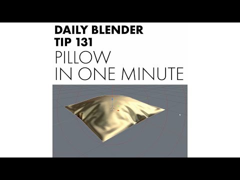 Daily Blender Tip 131 - How To Make A Pillow In One Minute