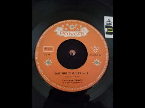 Van Prince e la sua orchestra - Hey Hully Gully N.1/Hey Hully Gully N.2 (Italian Polydor 1962)