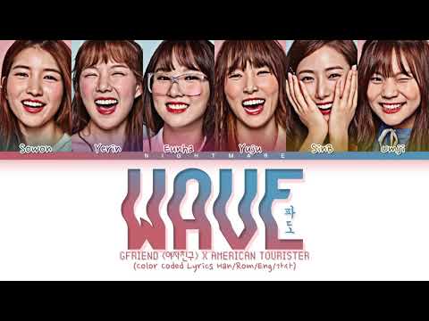 GFRIEND (여자친구) X AMERICAN TOURISTER - 'WAVE (파도)' Lyrics [Color Coded Lyrics Han/Rom/Eng/가사]