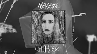 Chikiss – “Nevesta”