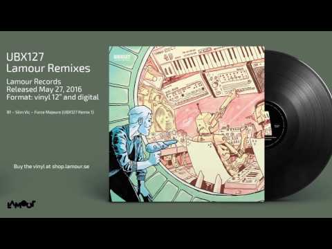 Slim Vic - Force Majeure (UBX127 remix 1) [Lamour Records]