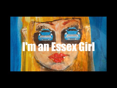 Im an Essex Girl