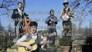 &quot;Roll Away Your Stone&quot; - Mumford &amp; Sons (Official Lyrics)