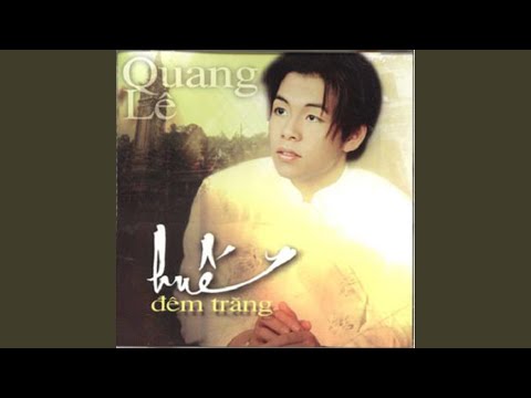 Thể hiện bởi Quang Lê