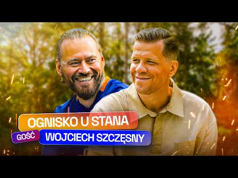 OGNISKO U STANA #4: WOJCIECH SZCZĘSNY O GRANIU Z LEGENDAMI, OJCOSTWIE I PIENIĄDZACH