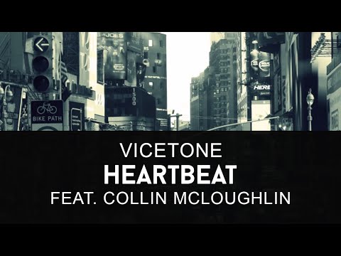 Vicetone feat. Collin McLoughlin - Heartbeat