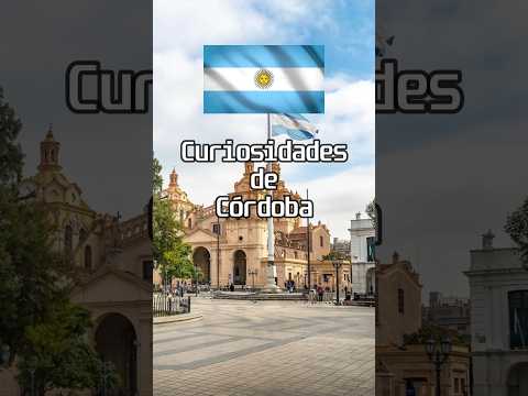 ✨ 5 Curiosidades de Córdoba que Pocos Conocen 🇦🇷 #curiosidades #cordoba #argentina #datoscuriosos