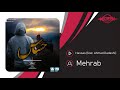 Mehrab Hassas Feat Ahmad Dadashi Official Track مهراب حساس