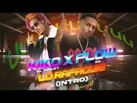 Flow 28 x Kiko El Crazy - LO RAFAGUIE (Billie Jean INTRO 118-BPM) (YOMMIBeATZ)
