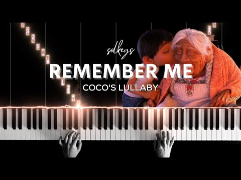 Remember Me (Coco’s Lullaby) - Anthony Gonzalez, Ana Ofelia Murguía Piano Cover + Sheets