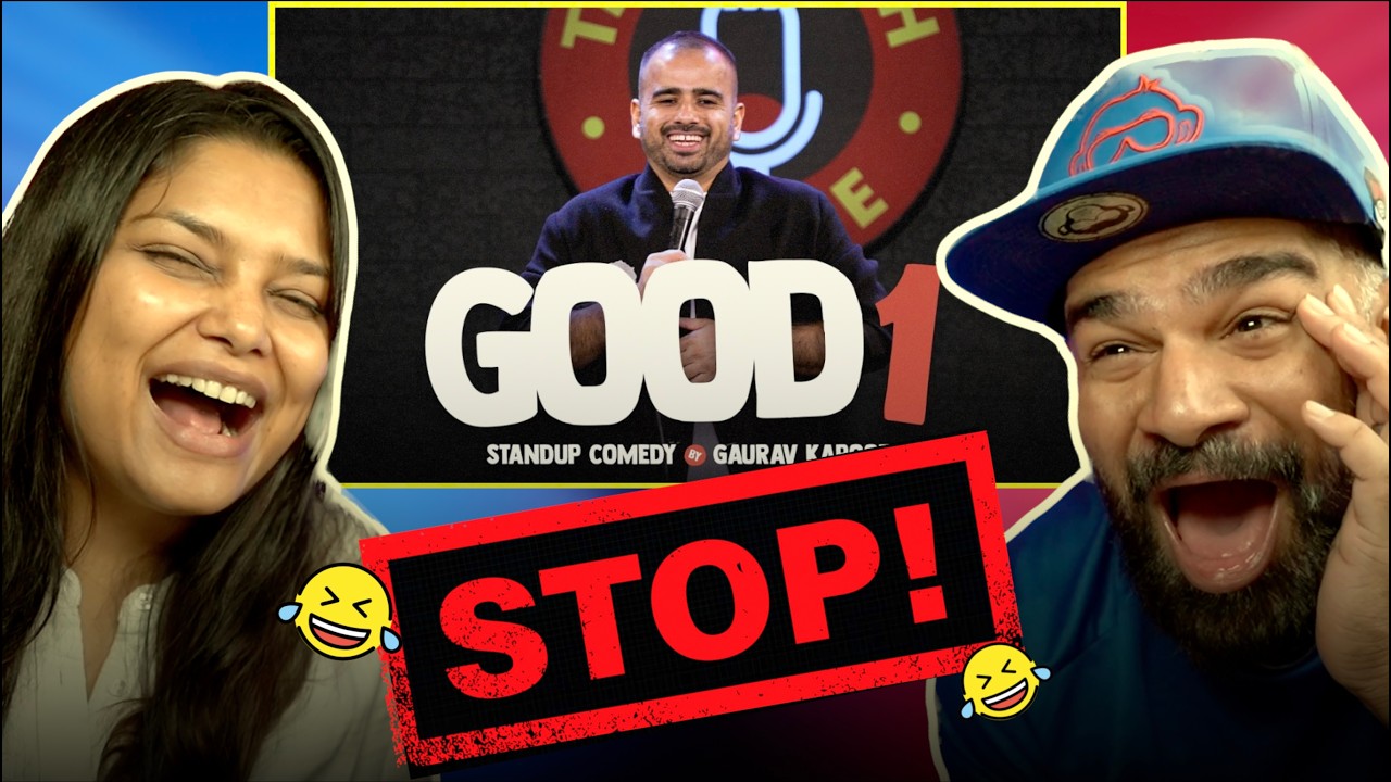 GOOD ONE | Gaurav Kapoor | Stand Up Comedy Reaction