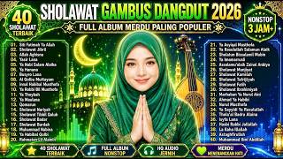 Download lagu ✨ SHOLAWAT GAMBUS TERBAIK 2026 | Yasir Lana, Sholawat Jibril & Allah Aghisna mp3 Download lagu ✨ SHOLAWAT GAMBUS TERBAIK 2026 | Yasir Lana, Sholawat Jibril & Allah Aghisna mp3