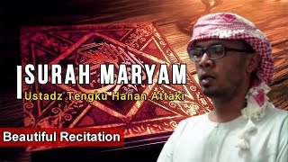 Download lagu Surah Maryam - Ustadz Tengku Hanan Attaki (Beautiful Recitation) mp3 Download lagu Surah Maryam - Ustadz Tengku Hanan Attaki (Beautiful Recitation) mp3