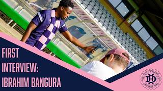 FIRST INTERVIEW | IBRAHIM BANGURA | 4/7/26