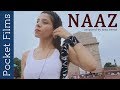 Naaz - Hindi Drama Short Film - A father and daughter story