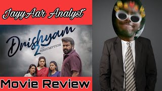 JayyAar Analyst Reviews Drishyam 2  🧐