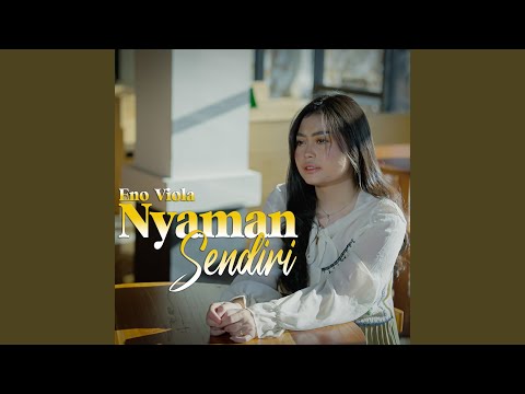 Nyaman Sendiri