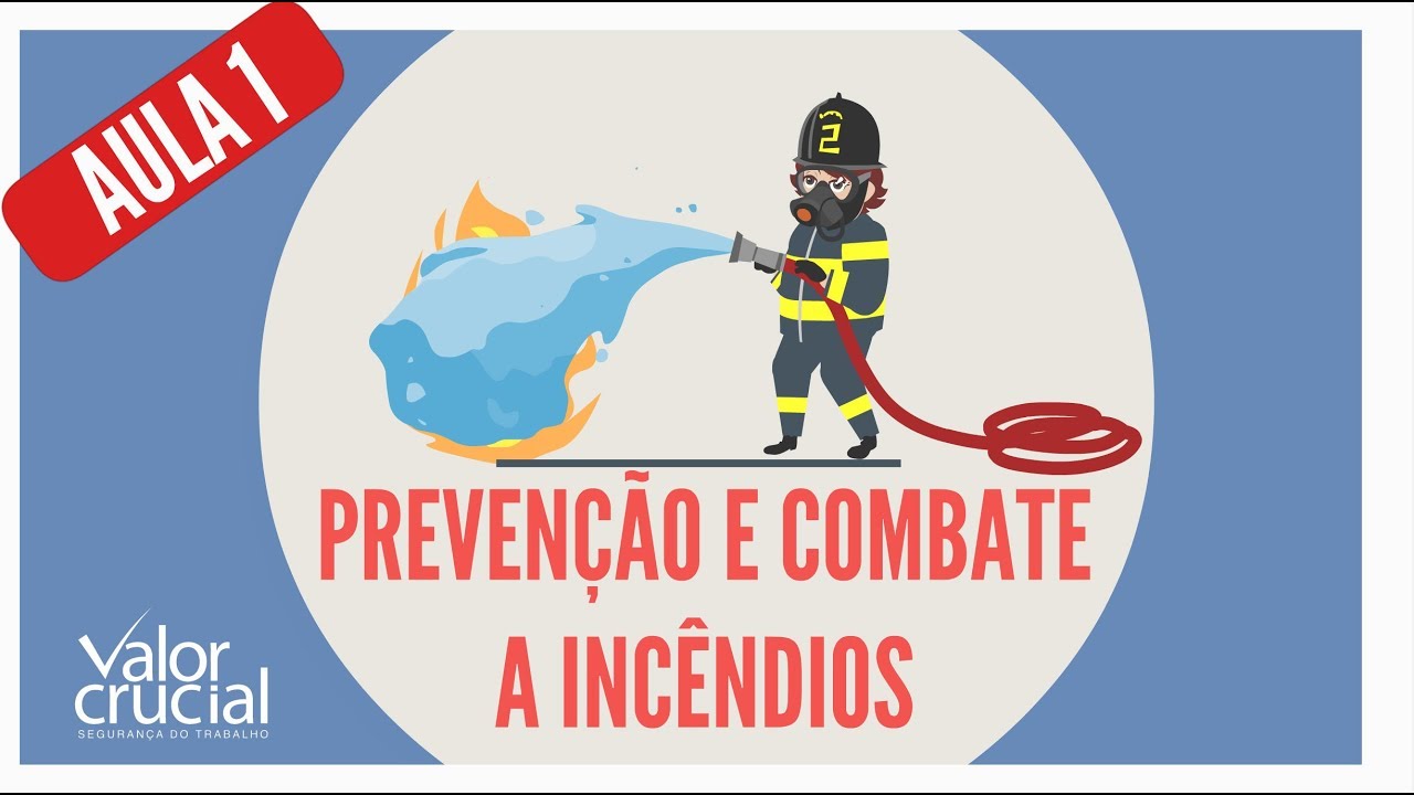 Prevenção e Combate a Incêndios Aula 1 👩‍🚒🔥👨‍🚒 Curso Online
