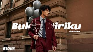 Download lagu Bukan Diriku - Samsons (Jazz R&B Fusion Cover) | AKU BUKAN PILIHANMU 💔 Lagu Galau Indo | orestudio mp3