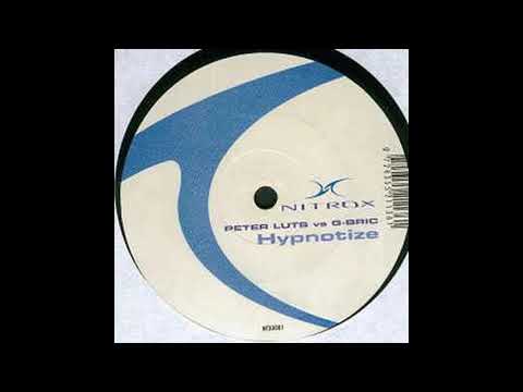 Peter Luts vs G Bric - hypnotize ( original 12 mix )
