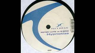 Peter Luts vs G Bric - hypnotize ( original 12 mix )