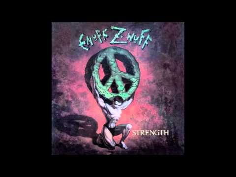 Enuff Z'Nuff - Strength (Full Album)