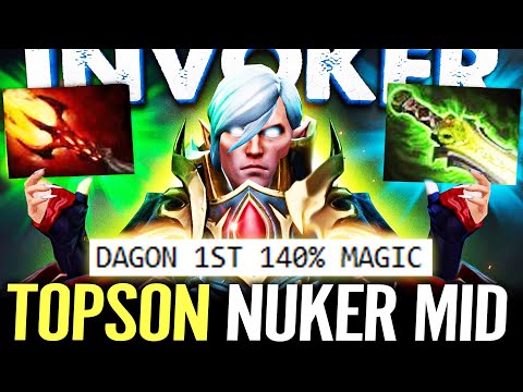 🔥 TOPSON Invoker WTF Dagon 1st Item — Ethereal Blade 140% Magical DMG Real NUKER MID Dota 2 Pro