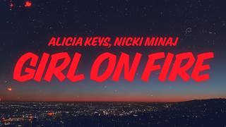 Alicia Keys, Nicki Minaj - Girl On Fire (Inferno Remix) [Lyrics]