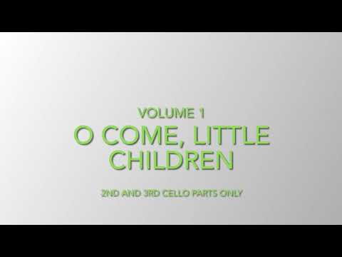 6. O Come, Little Children (2nd and 3rd Parts Only) - Volume 1 - Ensembles for Cello - Suzuki