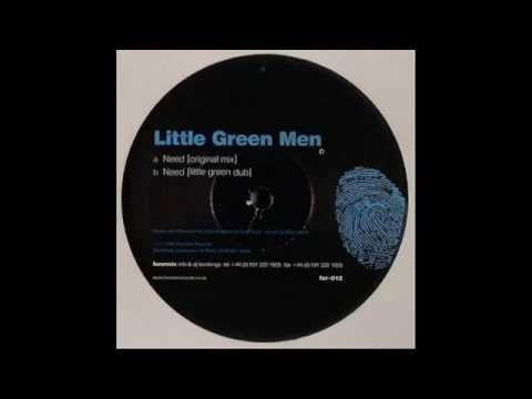 Little Green Men ‎– Need (Original Mix)