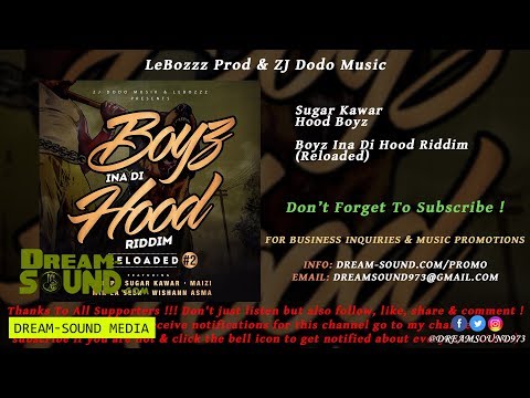 Sugar Kawar - Hood Boyz [Boyz Ina Di Hood Riddim Reloaded]
