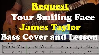 Your Smiling Face   Bass Cover and Lesson   Request