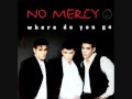 No Mercy - Where Do You Go [Manumission Mix] [1996]