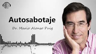 Download lagu El Autosabotaje con Mario Alonso Puig: Cómo Liberarte de Tu Propio Obstáculo. mp3