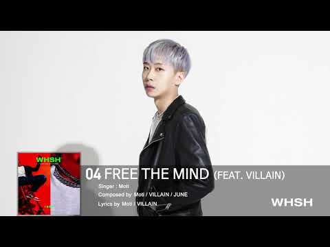 [Audio Only] 모티 (Moti) - FREE THE MIND (Feat. Villain)