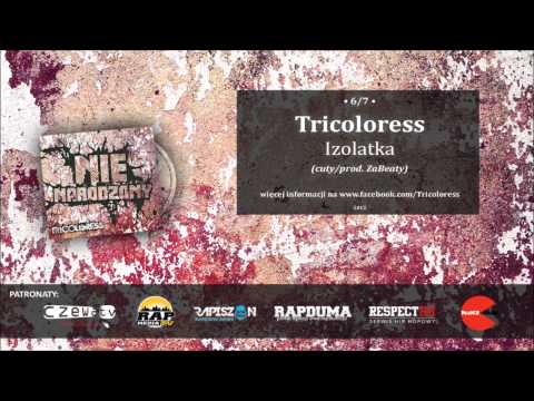 Tricoloress - Izolatka (cuty/prod. ZaBeaty)