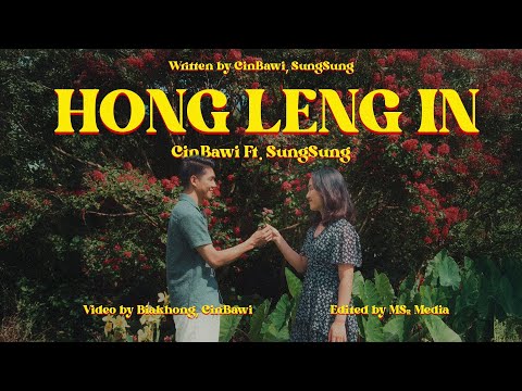 Hong Leng In || CinBawi Ft. SungSung || Official Mv
