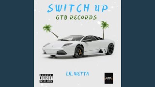 Switch Up Music Video