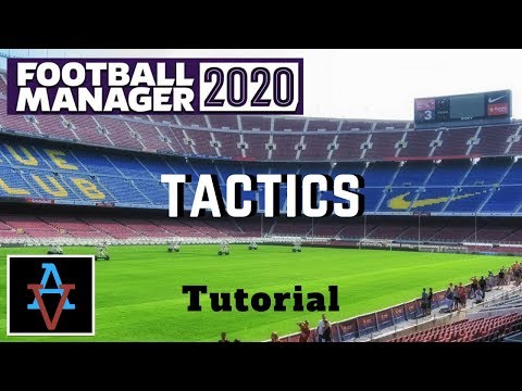 FM20 Tutorial - Tactics - Football Manager 2020 Tutorial