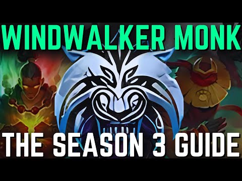 The Season 3 Windwalker Guide | The War Within 11.2